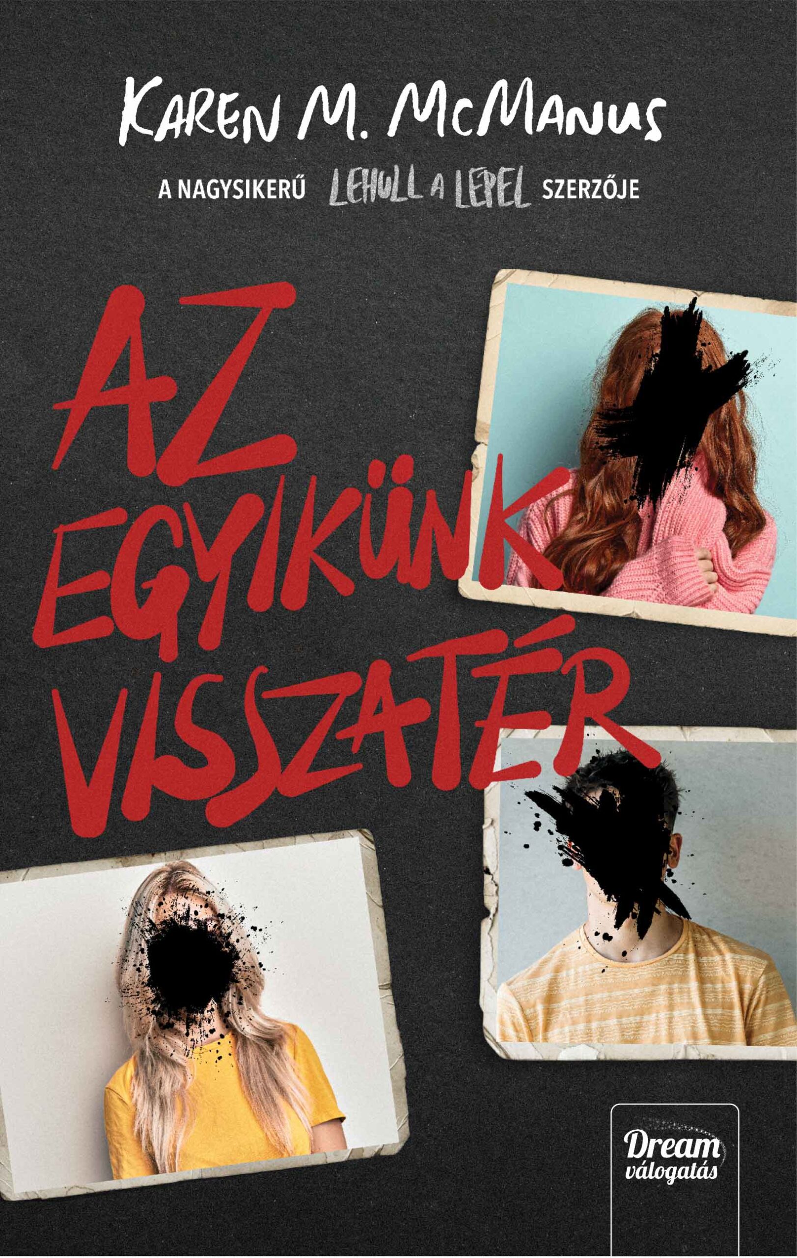 Karen M. McManus: Az egyikünk visszatér